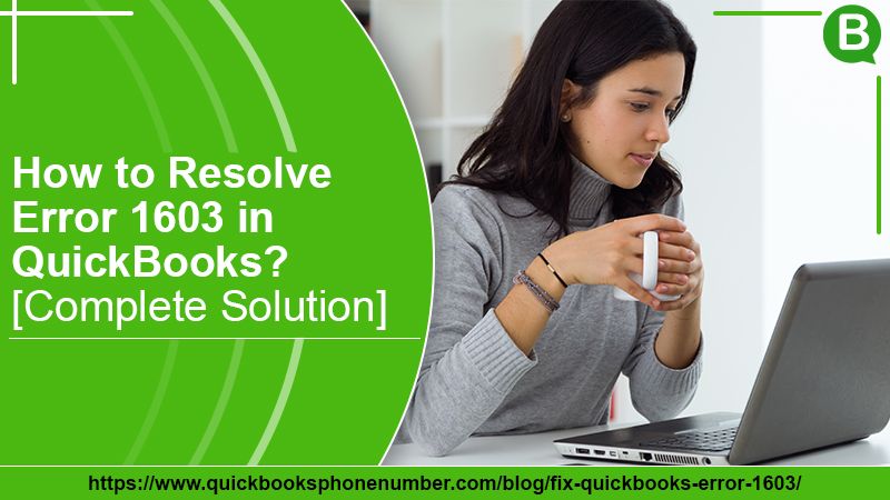 Resolve the QuickBooks Error 1603 with Effective Solutions
