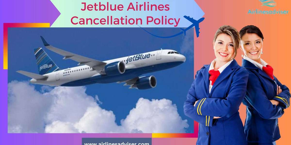 Jetblue Airline Cancellation Policy | Cancel Flight | +1-860-590-8822