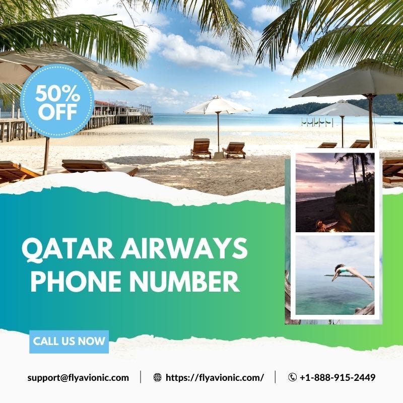 Can I Contact Qatar Airways Phone Number? Call Now or Follow the Steps | by Flyavionic | Jul, 2023 | Medium